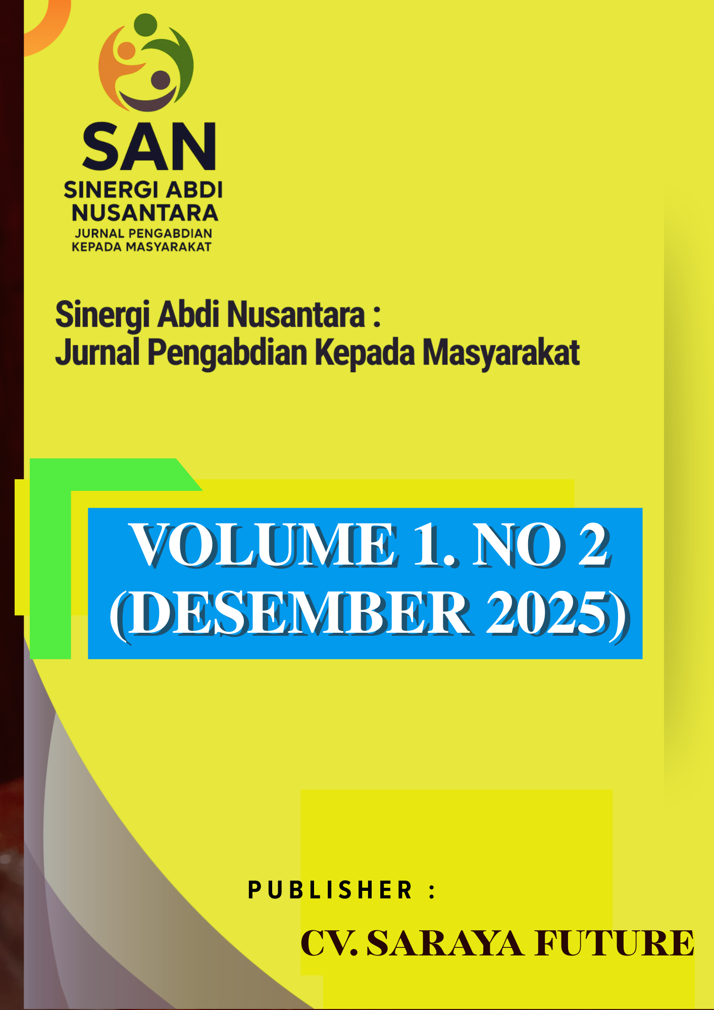 					View Vol. 1 No. 2 (2025): SAN : Jurnal Sinergi Abdi Nusantara
				